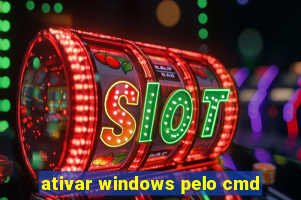 ativar windows pelo cmd